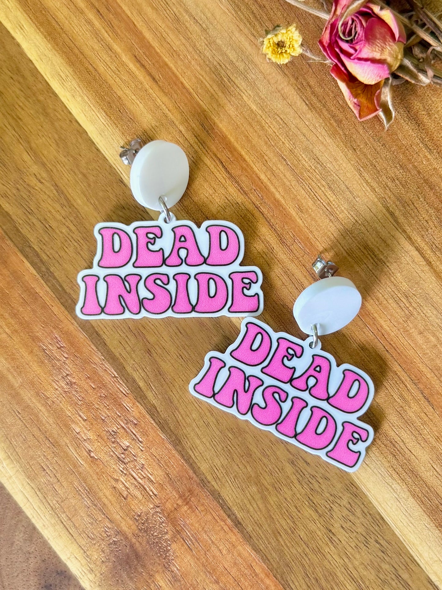 Dead Inside Dangle Earrings